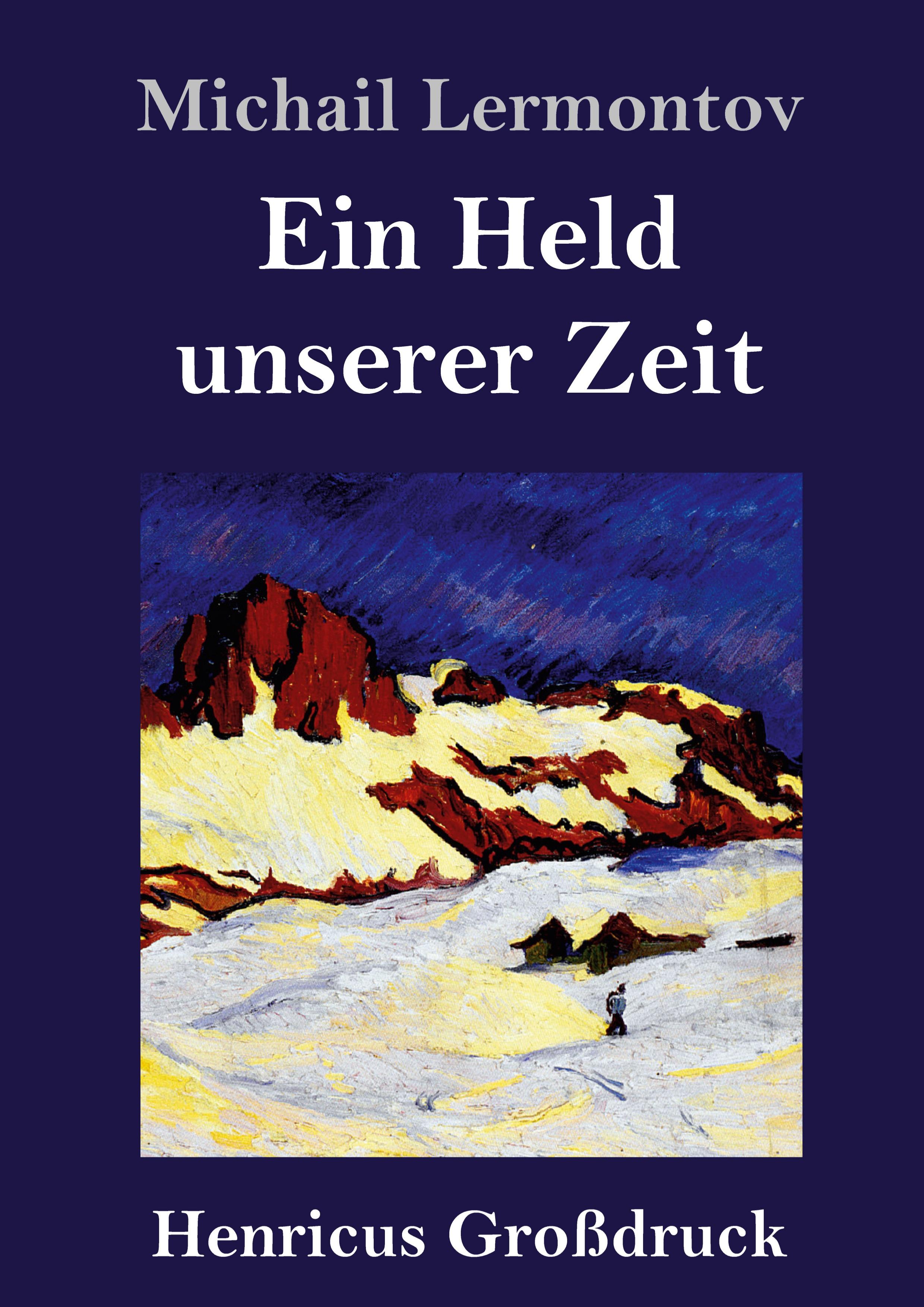 Vorderes Coverbild Ein Held unserer Zeit (Großdruck)