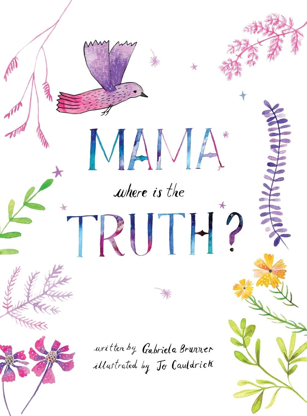 Vorderes Coverbild Mama, Where is the Truth