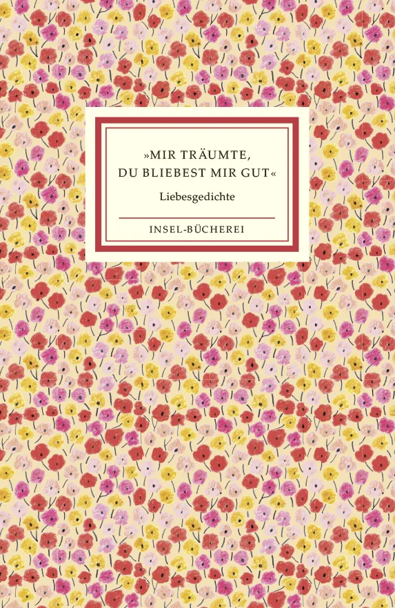 Vorderes Coverbild »Mir träumte, du bliebest mir gut«