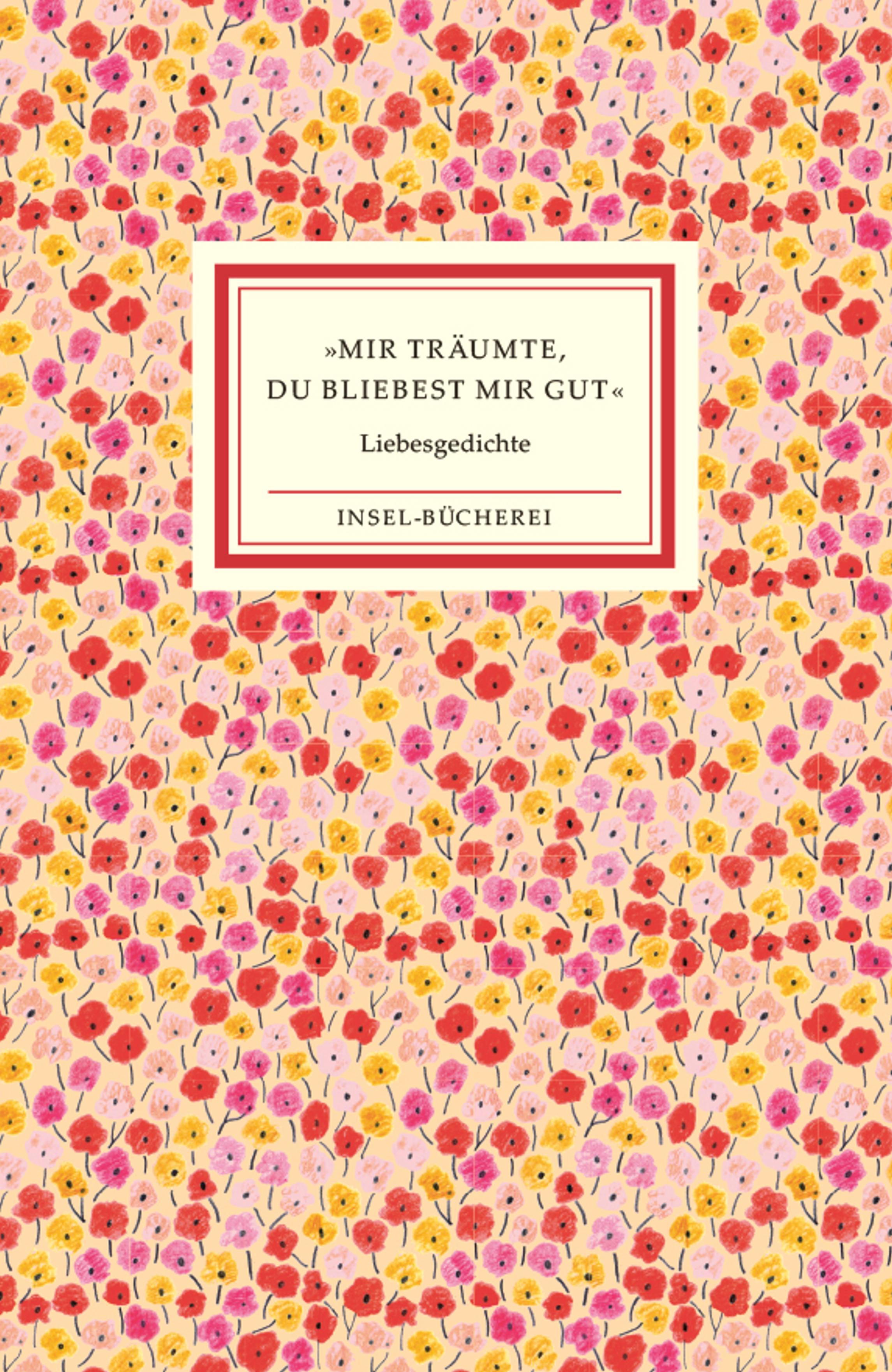 Vorderes Coverbild »Mir träumte, du bliebest mir gut«