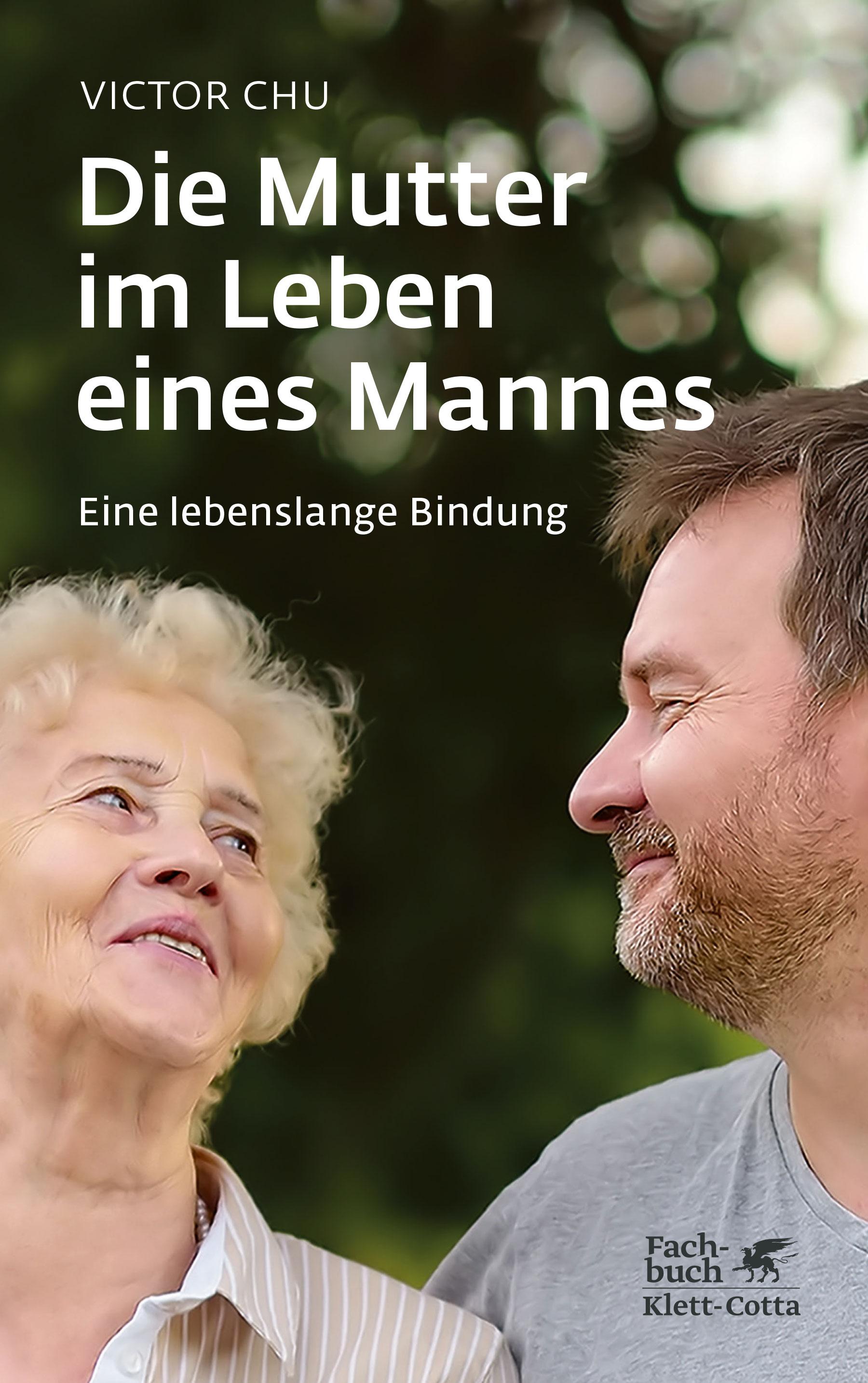 Vorderes Coverbild Die Mutter im Leben eines Mannes