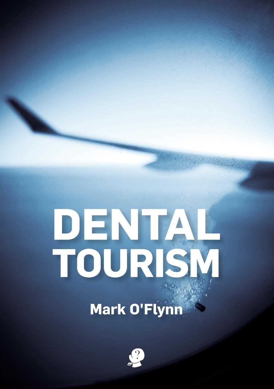 Vorderes Coverbild Dental Tourism