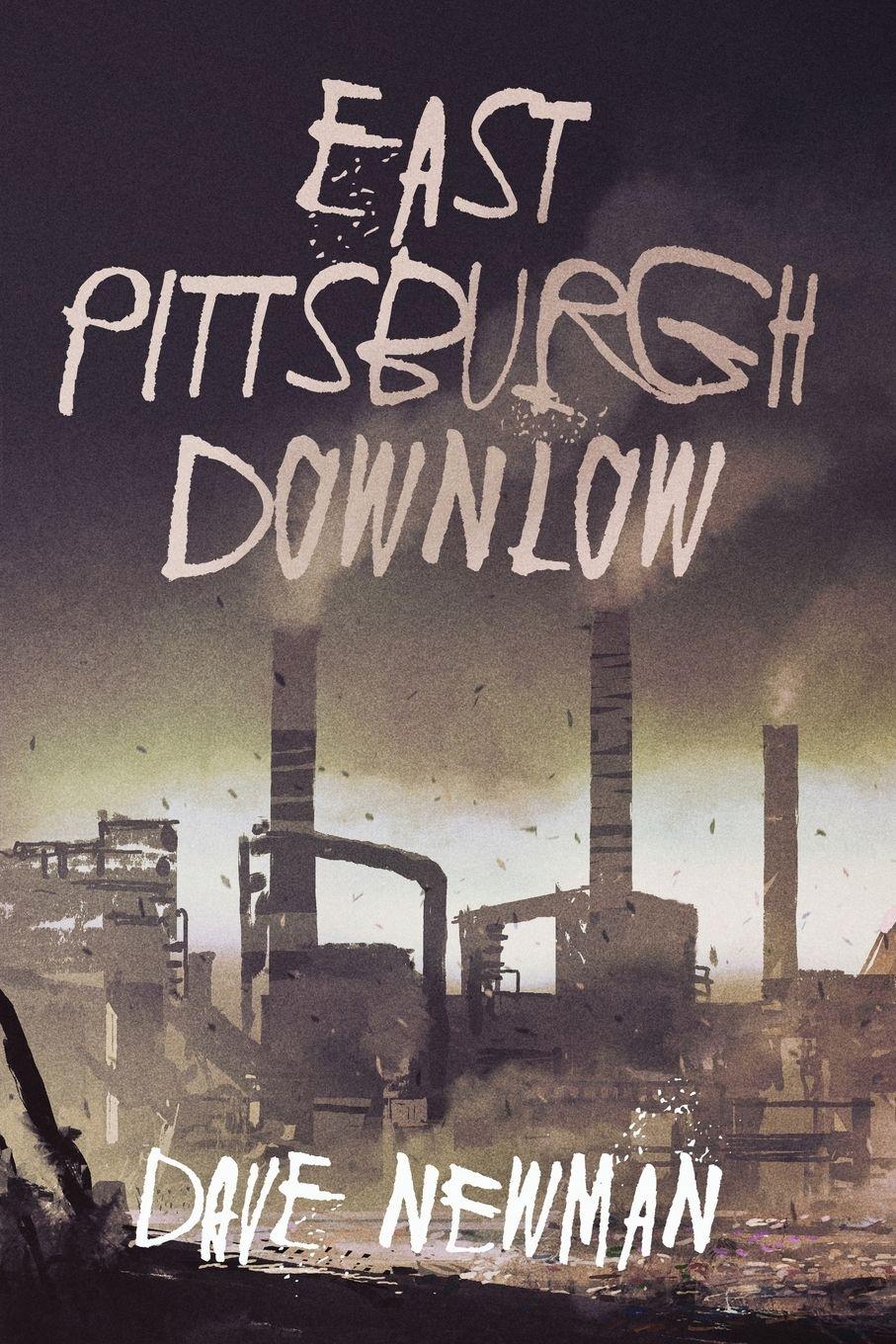 Vorderes Coverbild East Pittsburgh Downlow