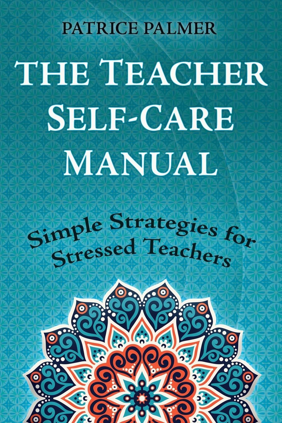 Vorderes Coverbild The Teacher Self-Care Manual