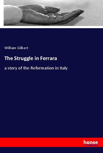 Vorderes Coverbild The Struggle in Ferrara