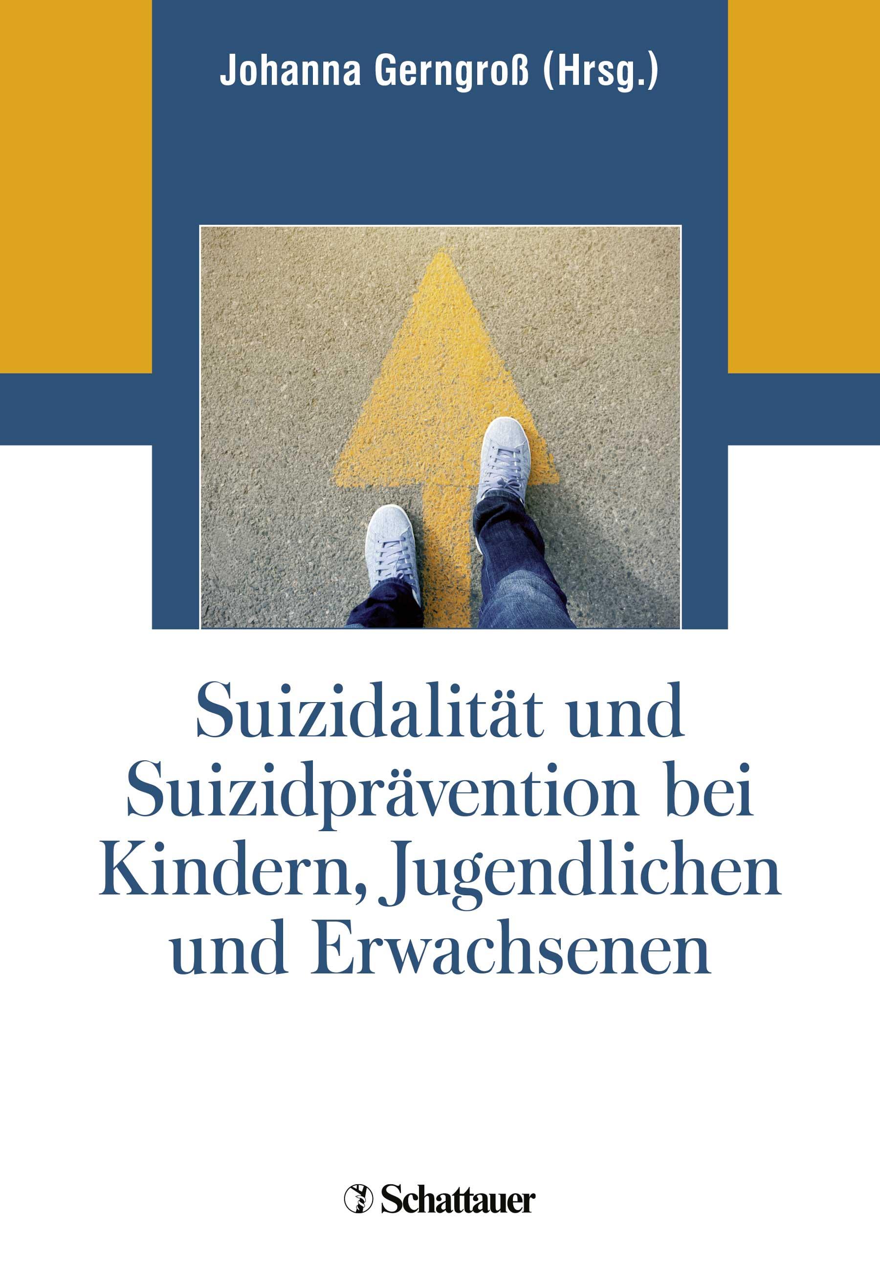 Vorderes Coverbild Suizidalität und Suizidprävention bei Kindern, Jugendlichen und Erwachsenen