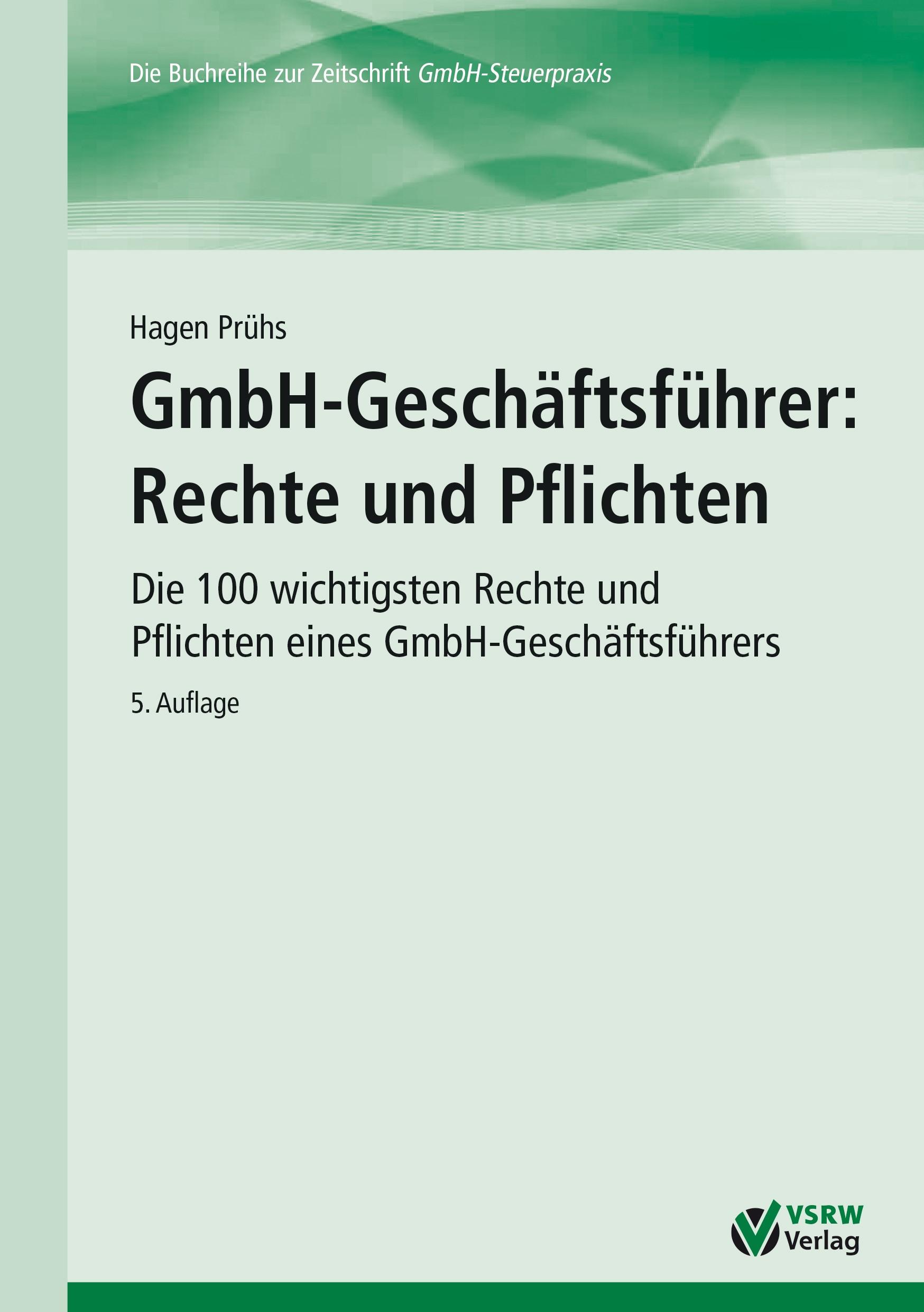 Vorderes Coverbild GmbH-Geschäftsführer: Rechte und Pflichten
