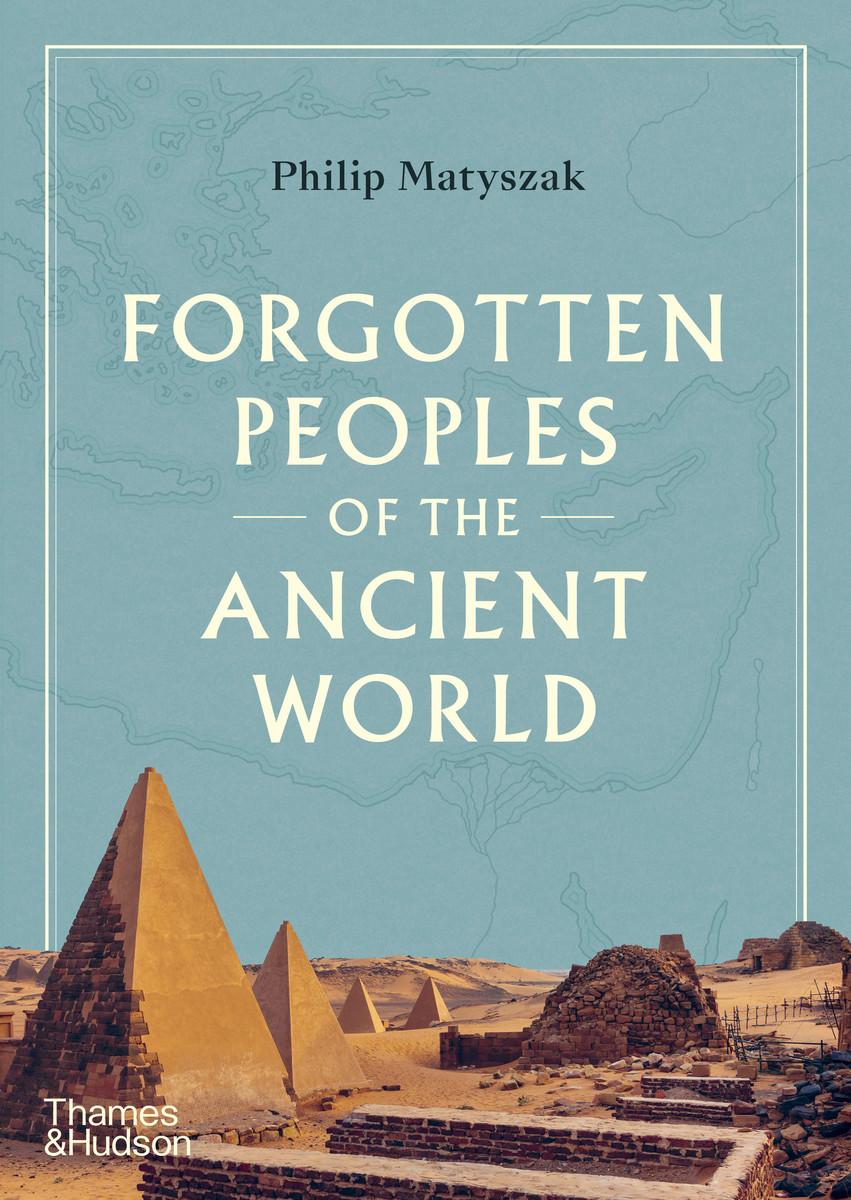 Vorderes Coverbild Forgotten Peoples of the Ancient World