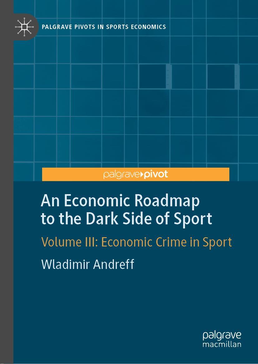 Vorderes Coverbild An Economic Roadmap to the Dark Side of Sport