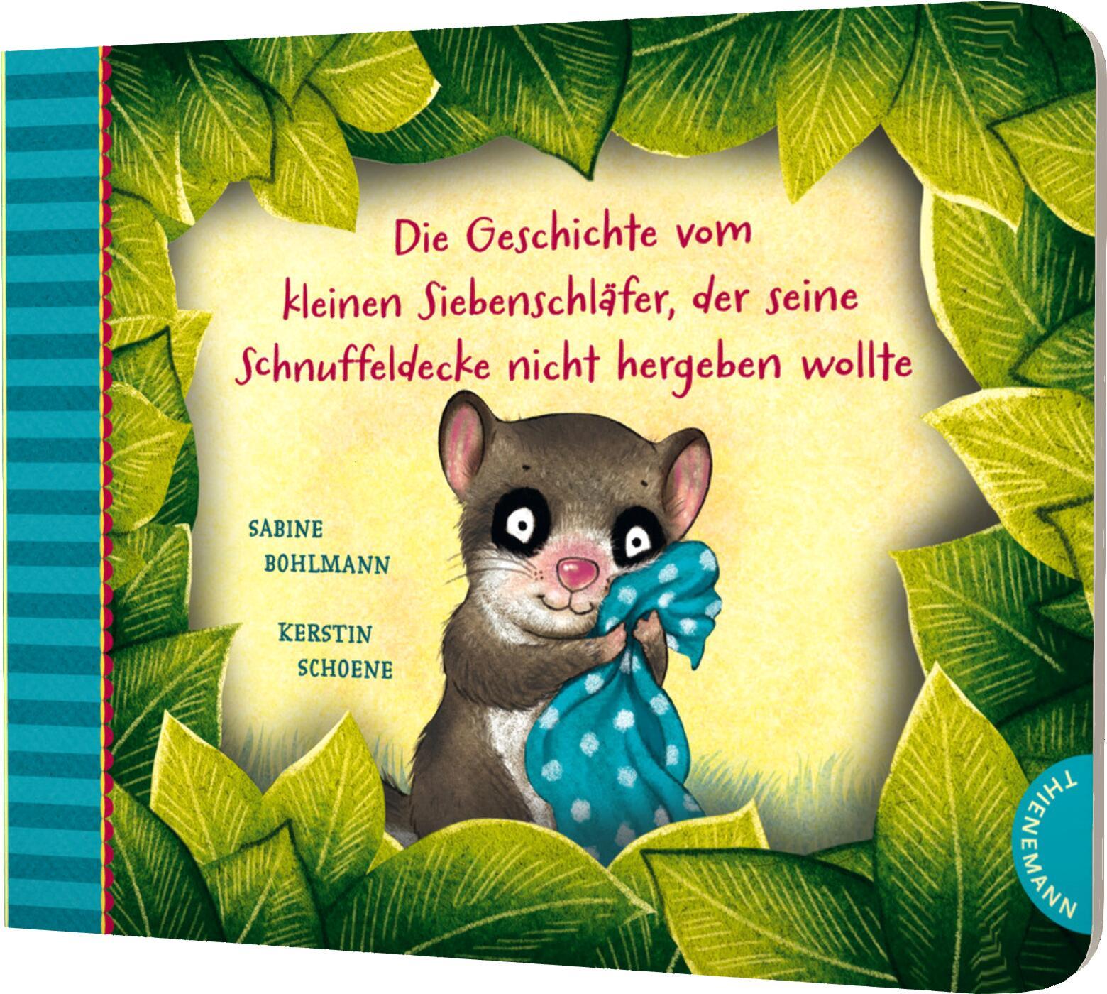 Vorderes Coverbild Der kleine Siebenschläfer 3: Die Geschichte vom kleinen Siebenschläfer, der seine Schnuffeldecke nicht hergeben wollte