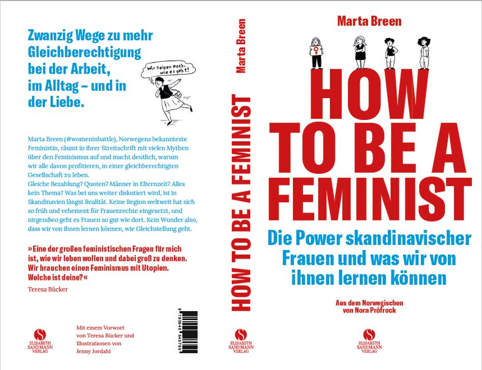 Beispielinhalt (Bild) How To Be A Feminist - Die Power skandinavischer Frauen und was wir von ihnen lernen können