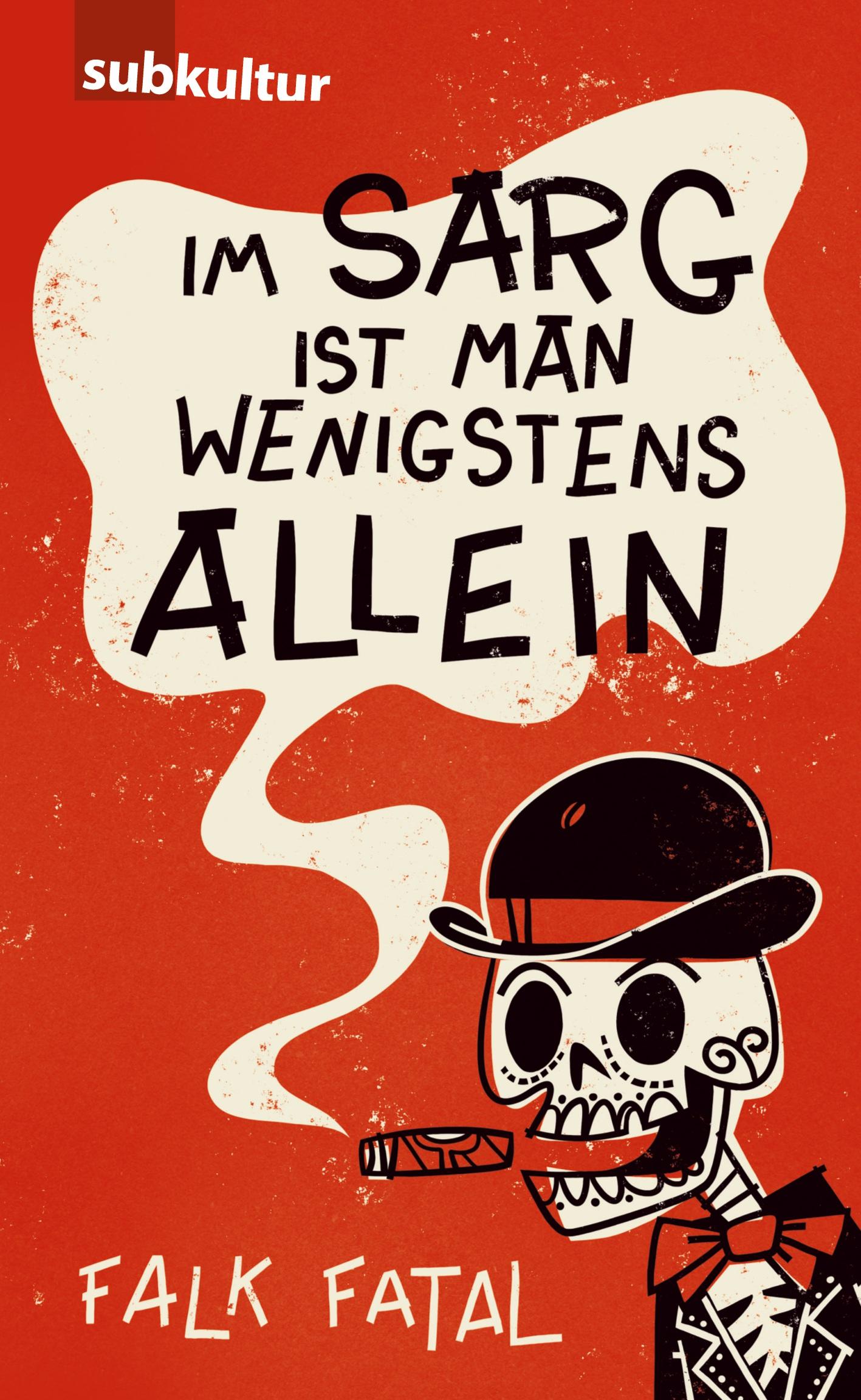 Vorderes Coverbild Im Sarg ist man wenigstens allein