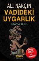 Vorderes Coverbild Vadideki Uygarlik - Maya Dini