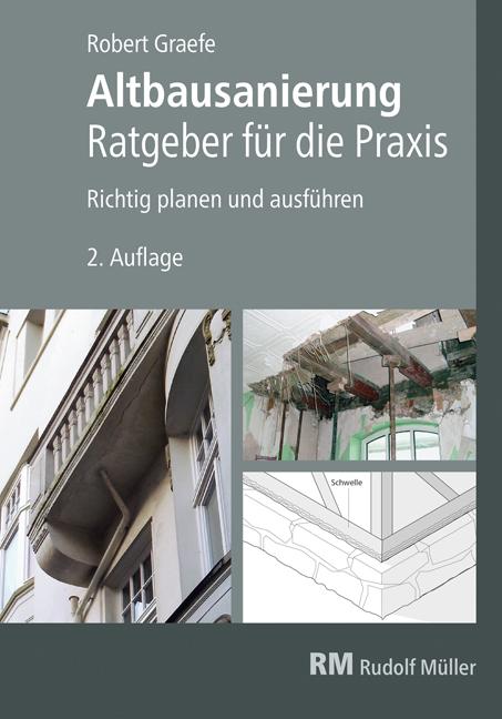 Vorderes Coverbild Altbausanierung - Ratgeber für die Praxis