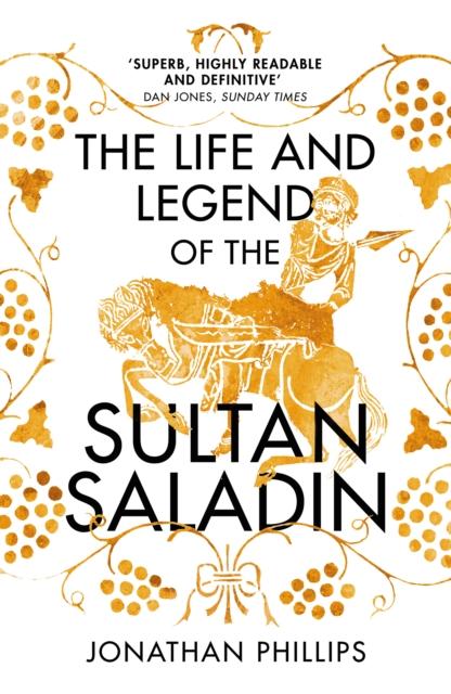 Vorderes Coverbild The Life and Legend of the Sultan Saladin