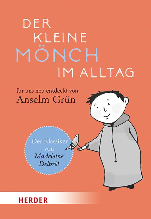 Vorderes Coverbild Der kleine Mönch im Alltag