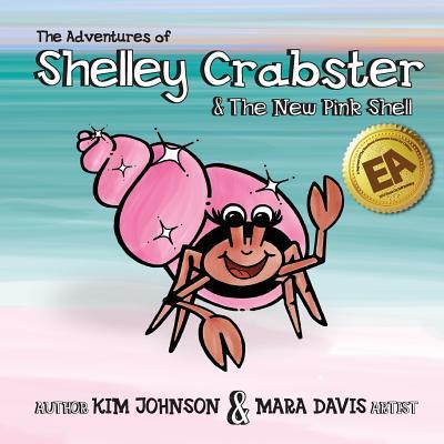 Vorderes Coverbild The Adventures of Shelley Crabster & The New Pink Shell