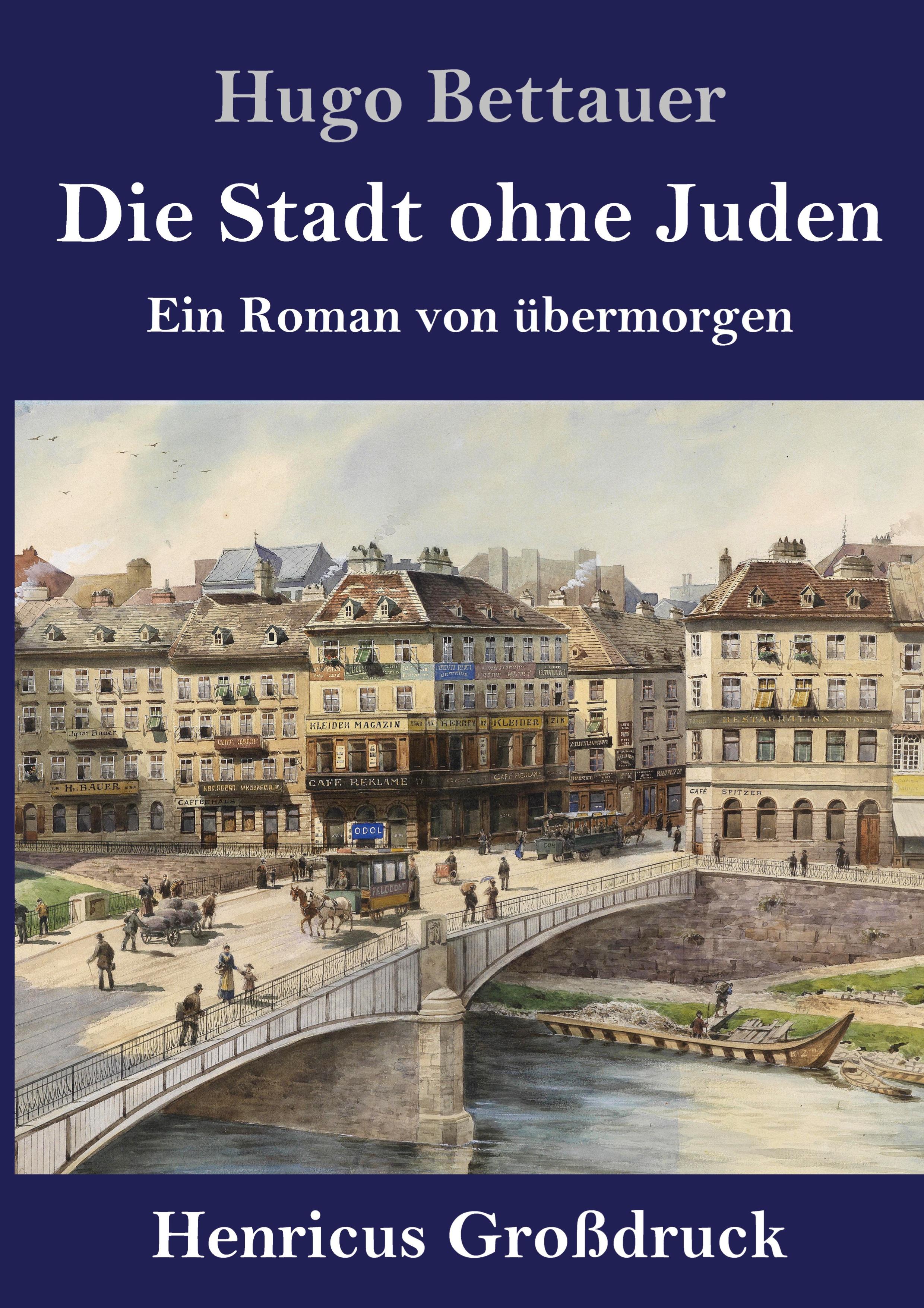 Vorderes Coverbild Die Stadt ohne Juden (Großdruck)