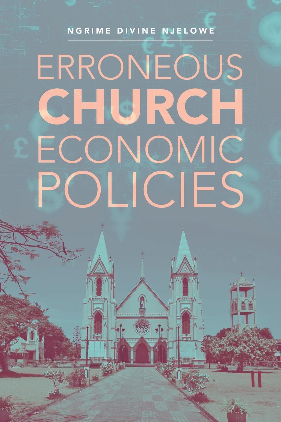 Vorderes Coverbild Erroneous Church  Economic Policies