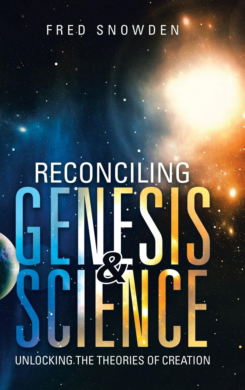 Vorderes Coverbild Reconciling Genesis & Science