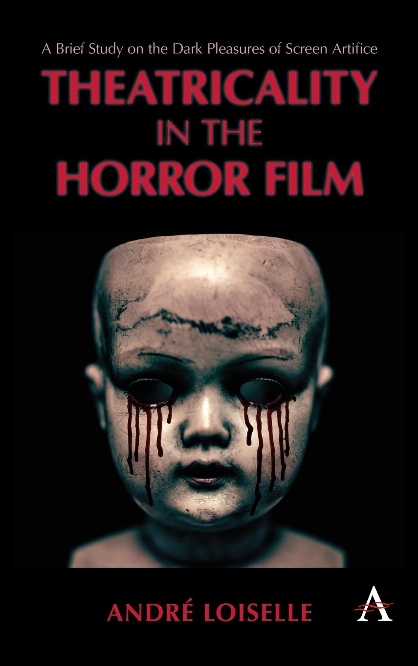 Vorderes Coverbild Theatricality in the Horror Film