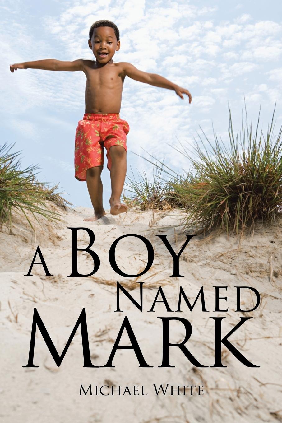 Vorderes Coverbild A Boy Named Mark
