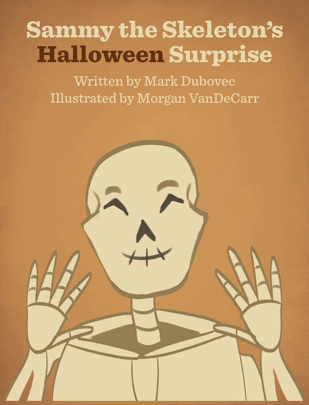 Vorderes Coverbild Sammy the Skeleton's Halloween Surprise