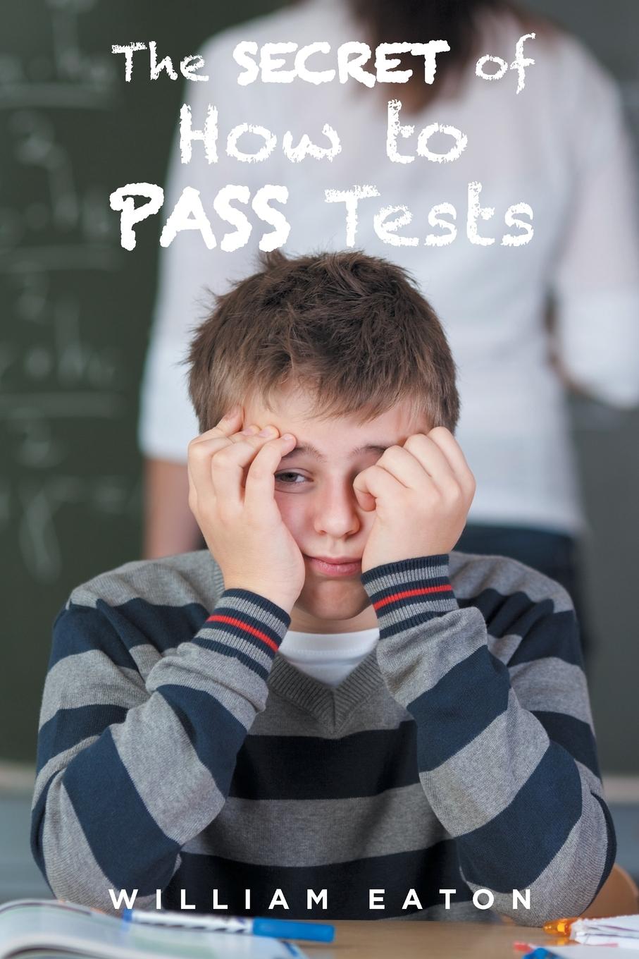 Vorderes Coverbild The Secret of How to Pass Tests