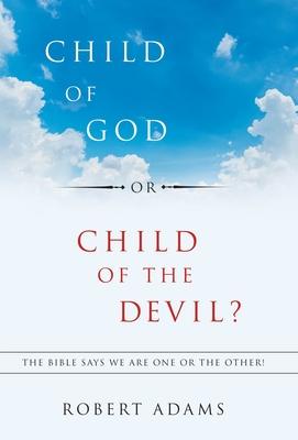 Vorderes Coverbild Child of God or Child of the Devil?
