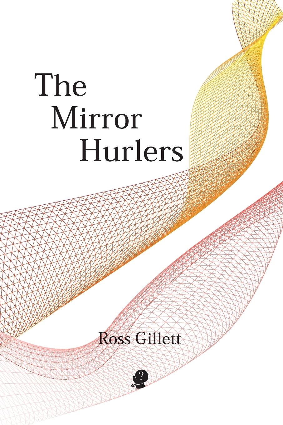 Vorderes Coverbild The Mirror Hurlers
