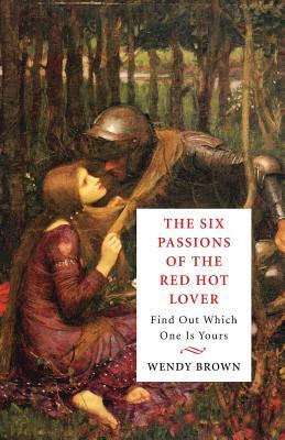 Vorderes Coverbild The Six Passions of the Red-Hot Lover: Find Out Which One is Yours
