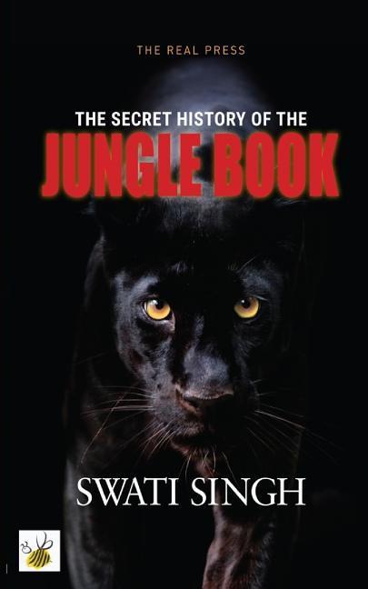 Vorderes Coverbild The Secret History of the Jungle Book: How Mowgli could save the world