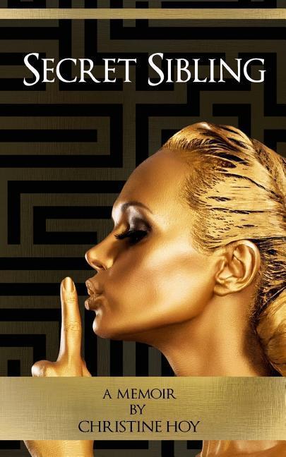Vorderes Coverbild Secret Sibling: A Memoir