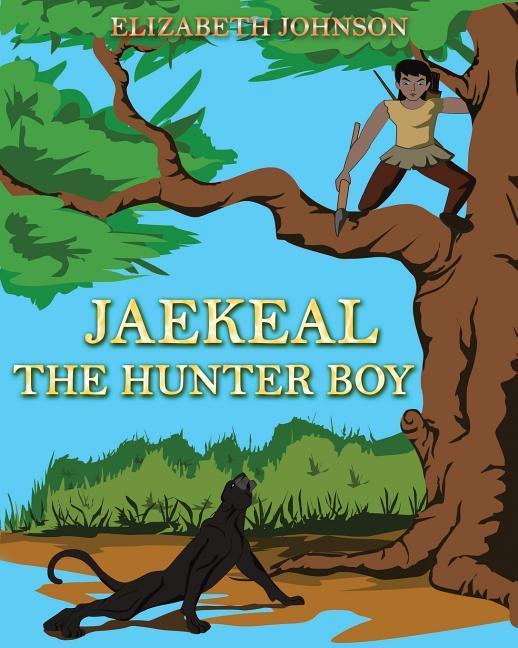 Vorderes Coverbild Jaekeal: The Hunter Boy
