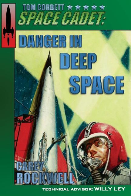 Vorderes Coverbild Tom Corbett, Space Cadet: Danger in Deep Space