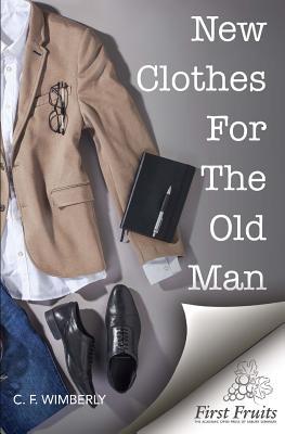Vorderes Coverbild New Clothes For The Old Man