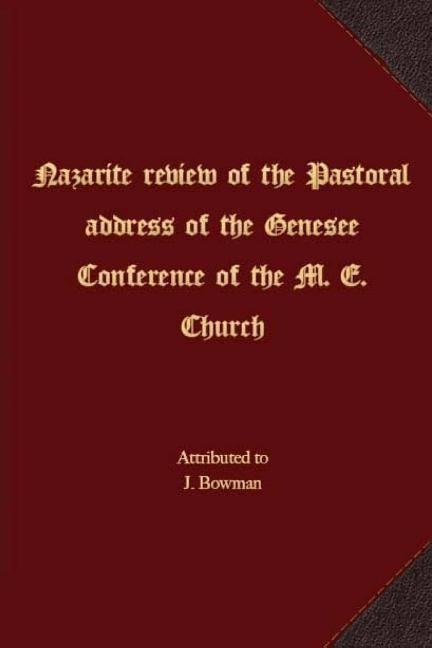 Vorderes Coverbild Nazarite review of the Pastoral address of the Genesee Conference of the M. E. Church