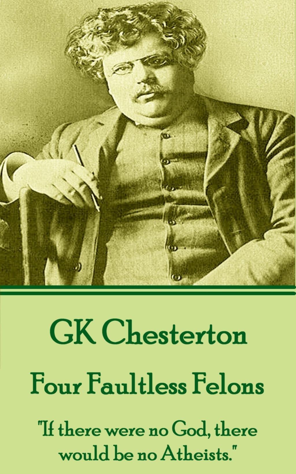 Vorderes Coverbild G.K. Chesterton - Four Faultless Felons