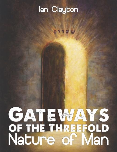 Vorderes Coverbild Gateways of the Three-Fold Nature of Man