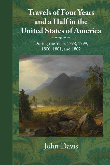 Vorderes Coverbild Travels of Four Years and a Half in the United States of America: During 1798, 1799, 1800, 1801, and 1802