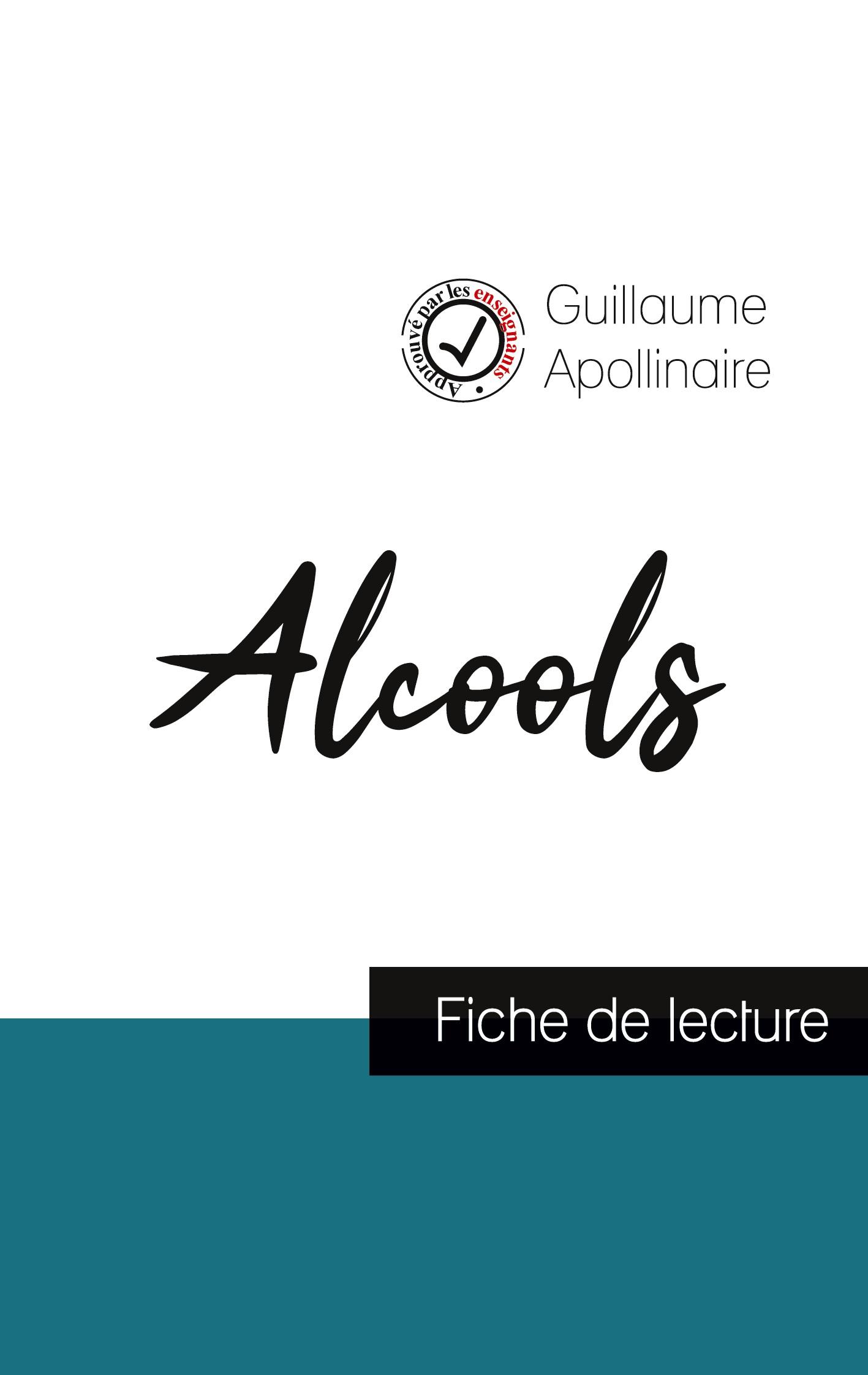 Vorderes Coverbild Alcools de Guillaume Apollinaire (fiche de lecture et analyse complète de l'oeuvre)