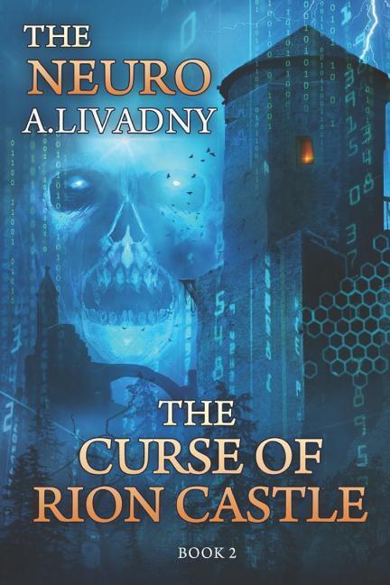 Vorderes Coverbild The Curse of Rion Castle (The Neuro Book #2): LitRPG Series