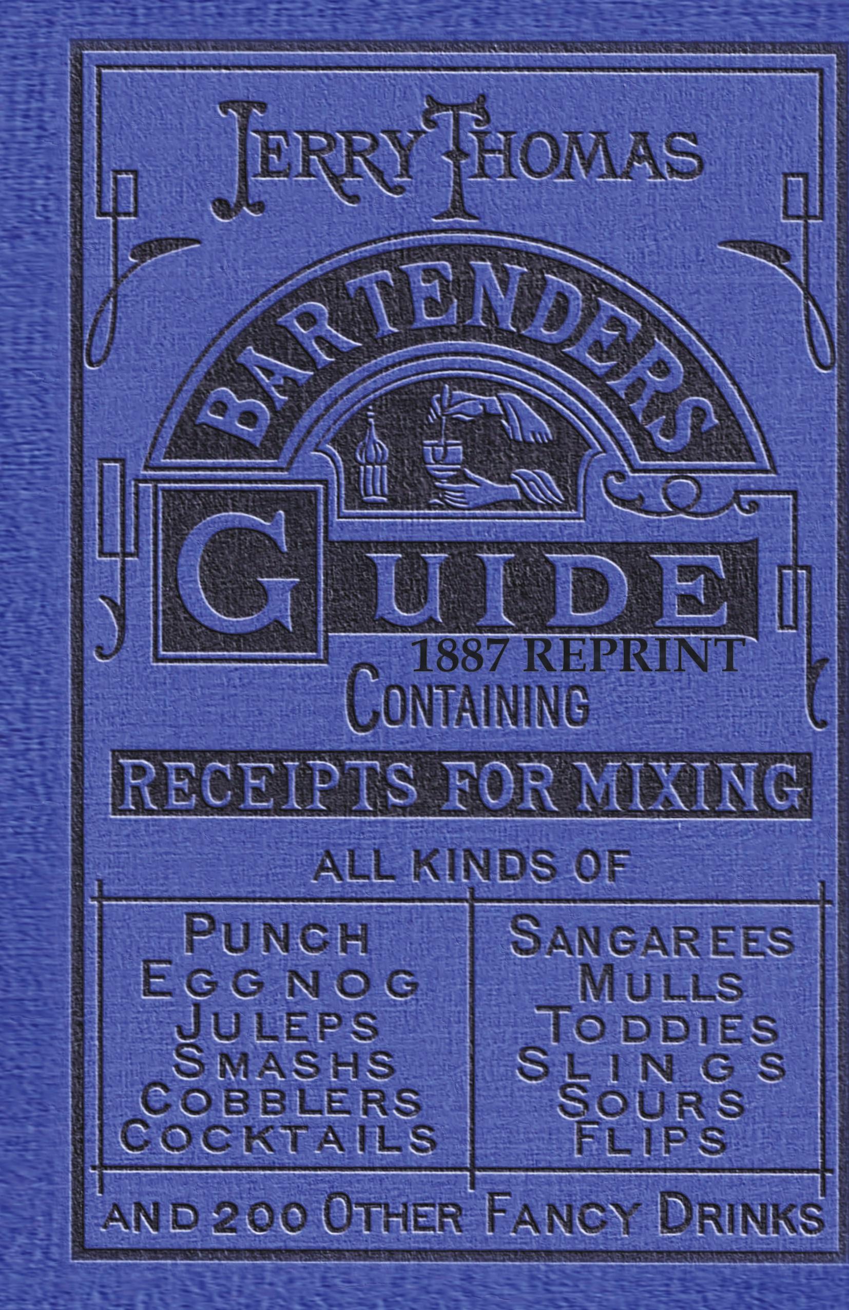 Vorderes Coverbild Jerry Thomas Bartenders Guide 1887 Reprint