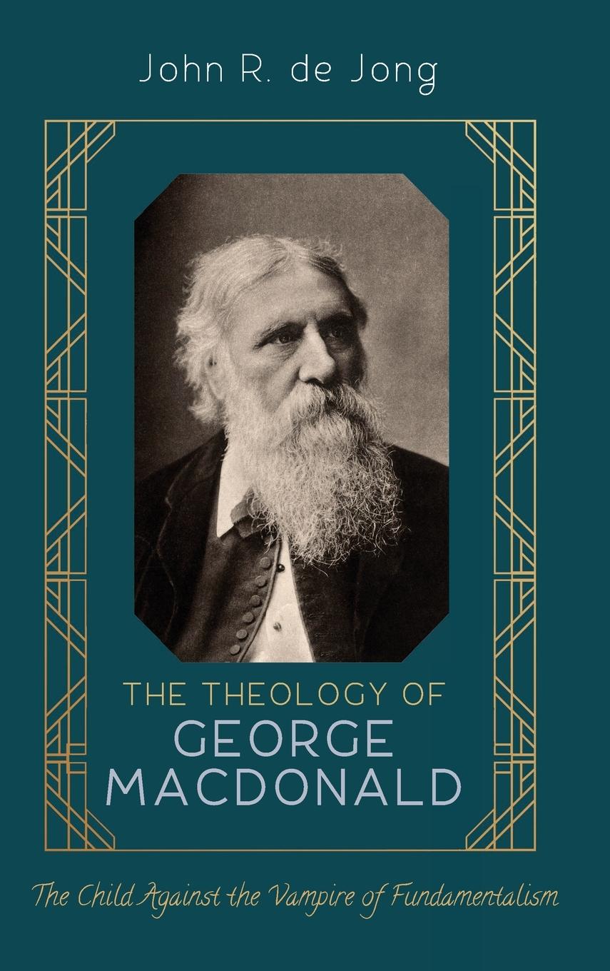 Vorderes Coverbild The Theology of George MacDonald