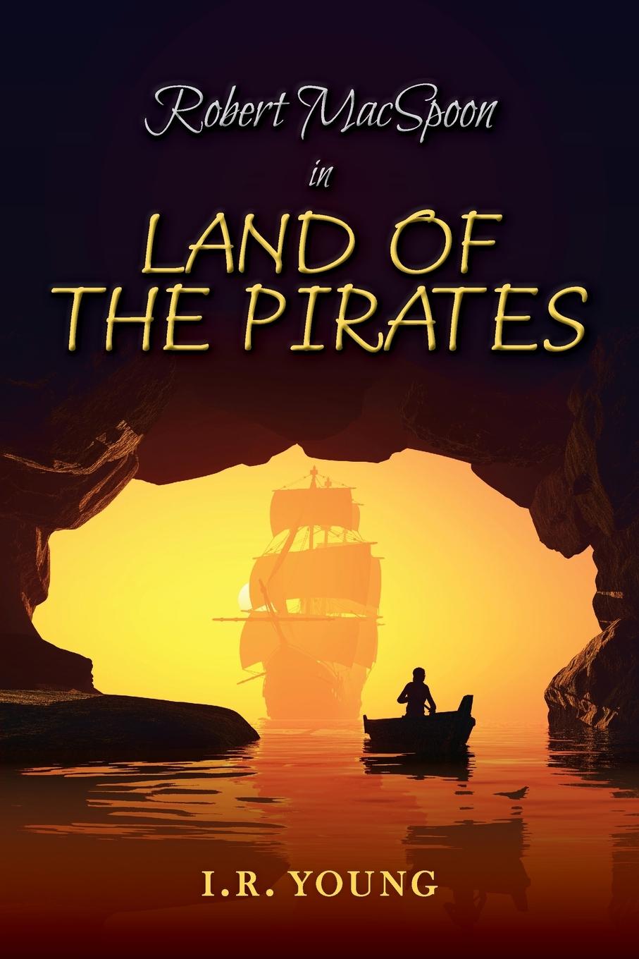 Vorderes Coverbild Robert MacSpoon in Land of the Pirates