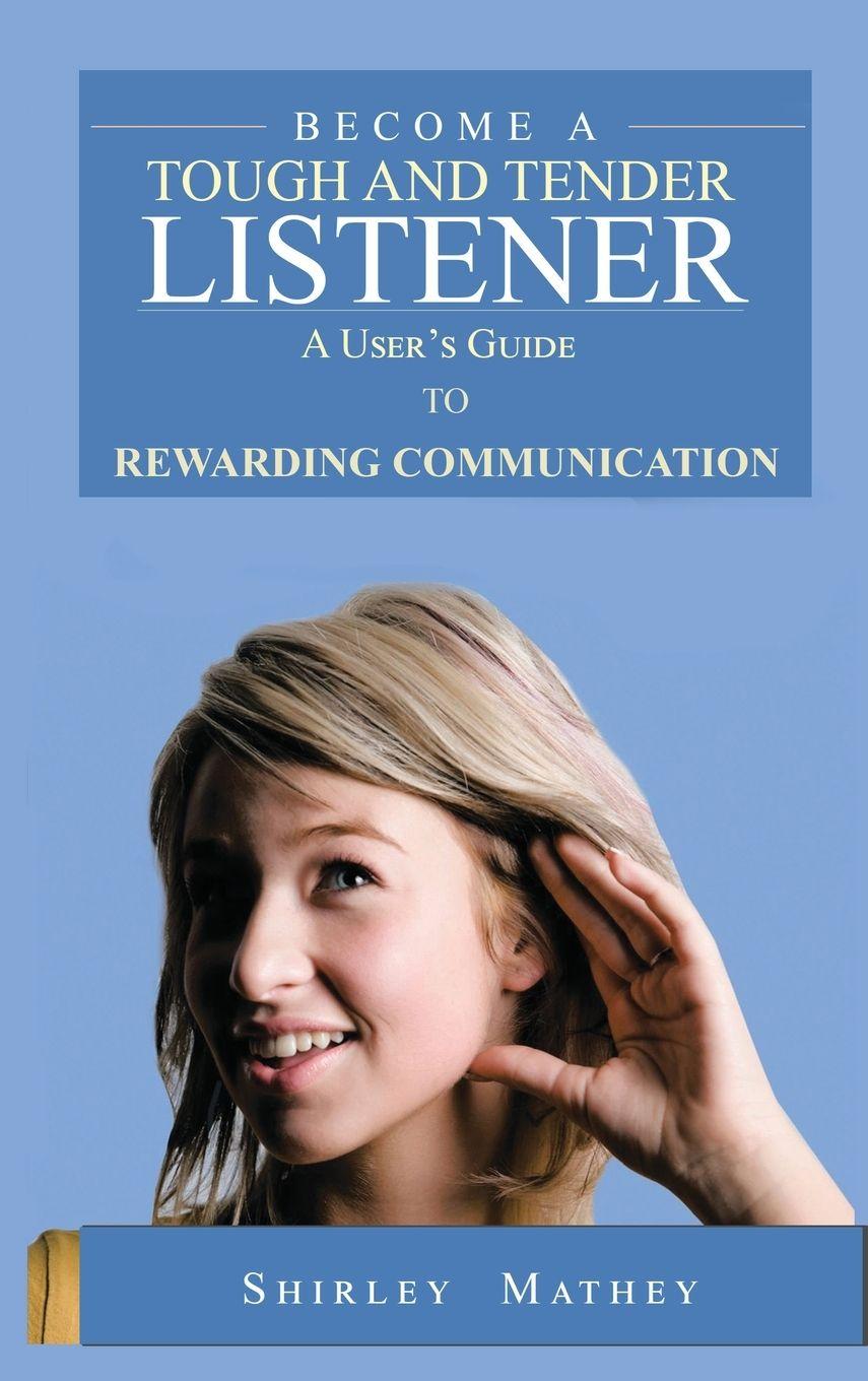 Vorderes Coverbild Become A Tough and Tender Listener