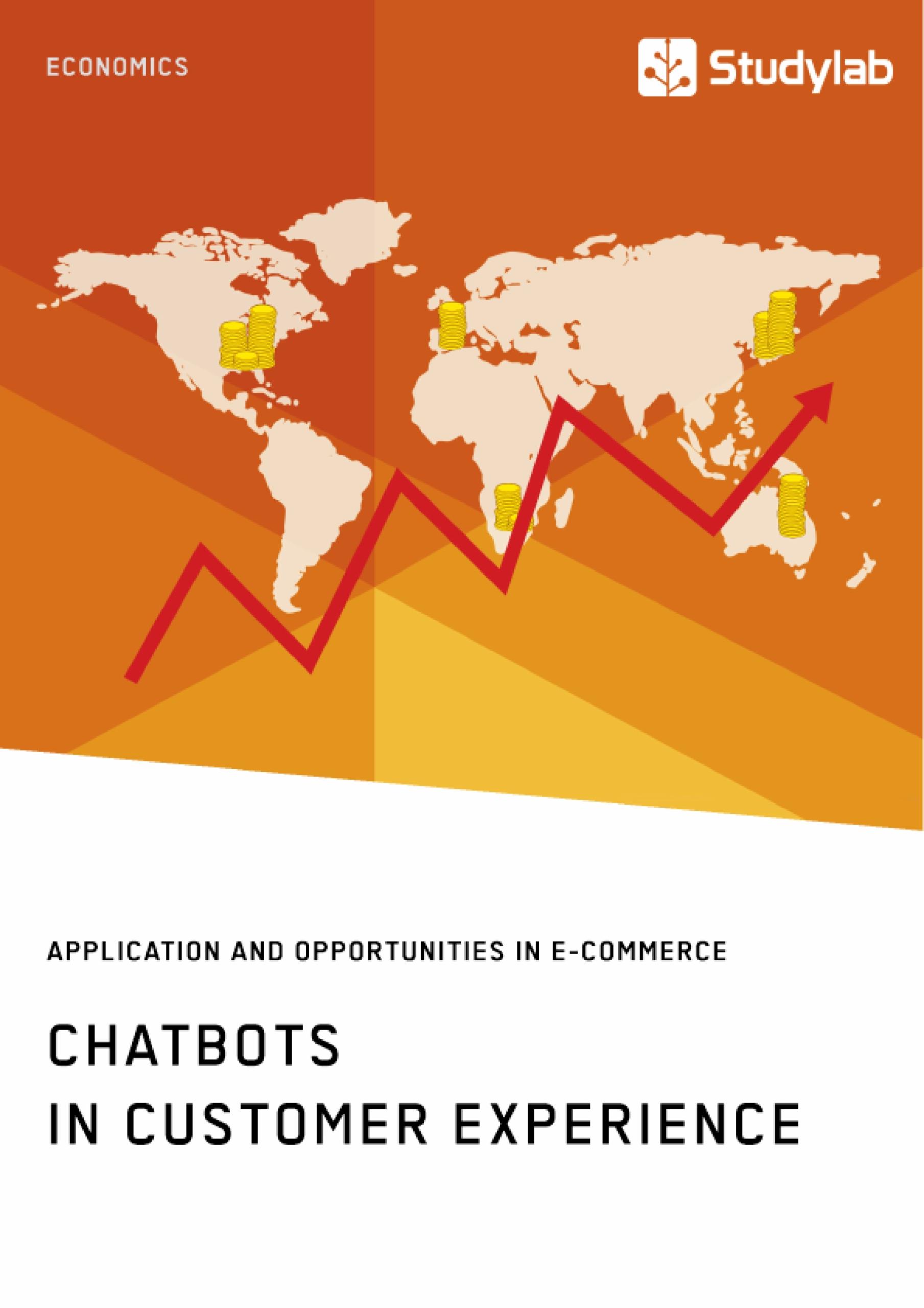 Vorderes Coverbild Chatbots in Customer Experience. Application and Opportunities in E-Commerce