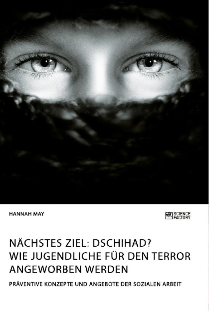 Vorderes Coverbild Nächstes Ziel: Dschihad? Wie Jugendliche für den Terror angeworben werden
