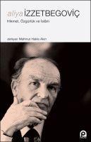 Vorderes Coverbild Aliya Izzetbegovic Hikmet, Özgürlük ve Islam