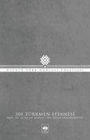 Vorderes Coverbild 300 Türkmen Efsanesi